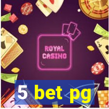 5 bet pg